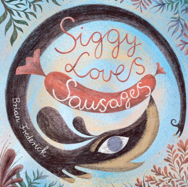 Siggy Loves Sausages, Paperback / softback Book