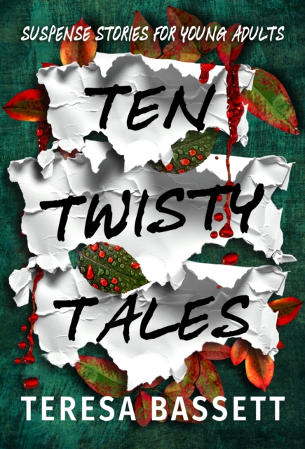 Ten Twisty Tales : Suspense Stories for Young Adults, Paperback / softback Book