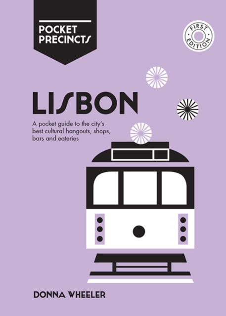 Lisbon Pocket Precincts : A Pocket Guide to the City's Best Cultural Hangouts, Shops, Bars and Eateries, Paperback / softback Book