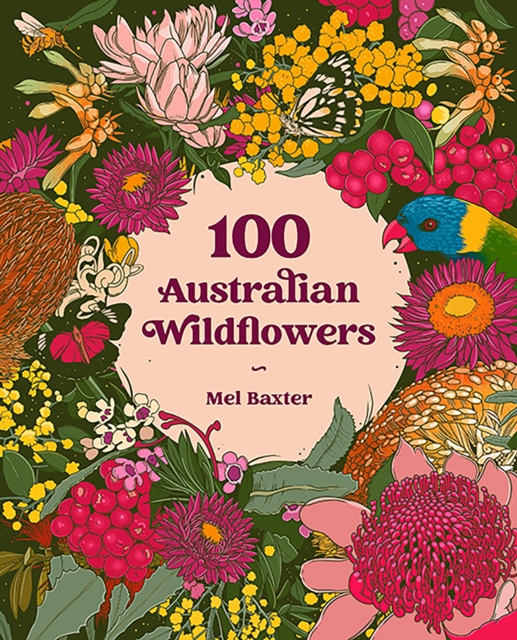 100 Australian Wildflowers, Paperback / softback Book