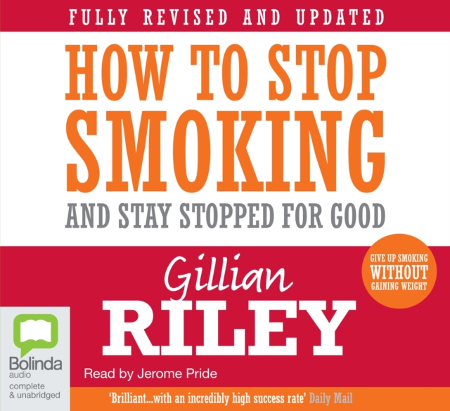 How to Stop Smoking and Stay Stopped For Good, CD-Audio Book