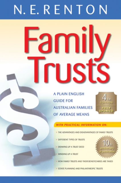 Family Trusts : A Plain English Guide for Australian Families of Average Means, EPUB eBook