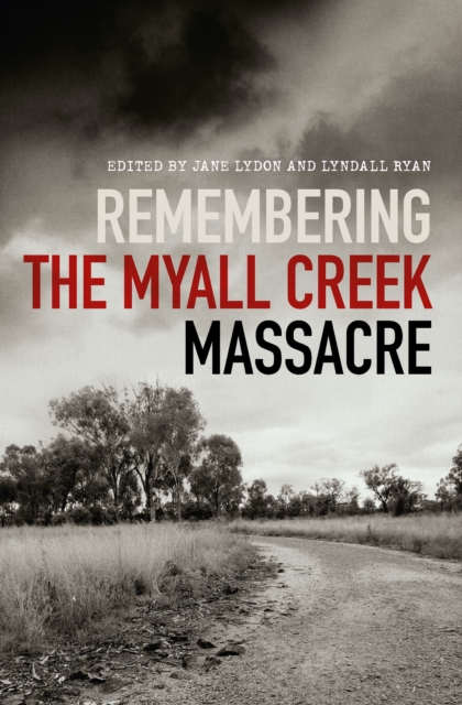 Remembering the Myall Creek Massacre, EPUB eBook