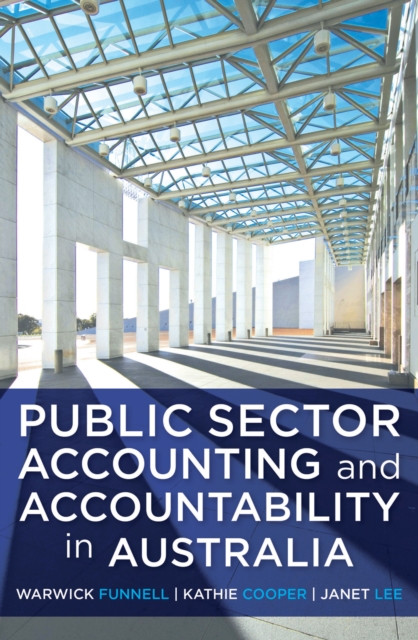 Public Sector Accounting and Accountability in Australia, PDF eBook
