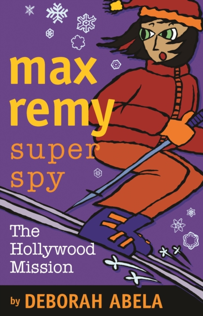 Max Remy Superspy 4: The Hollywood Mission, EPUB eBook