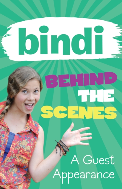 Bindi Behind The Scenes 3: A Guest Appearance, EPUB eBook