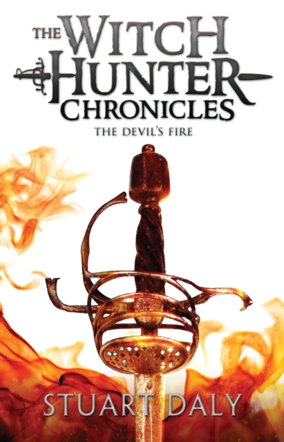 The Witch Hunter Chronicles 3: The Devil's Fire, EPUB eBook