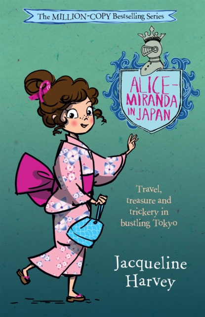 Alice-Miranda in Japan : Alice-Miranda 9, EPUB eBook