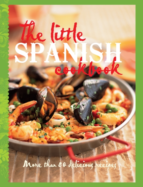 The Little Spanish Cookbook, Hardback Book