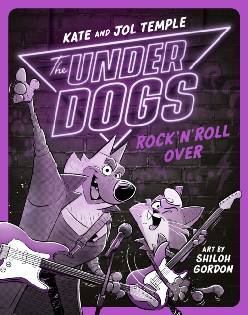 The Underdogs Rock 'N' Roll Over : Underdogs #4, EPUB eBook
