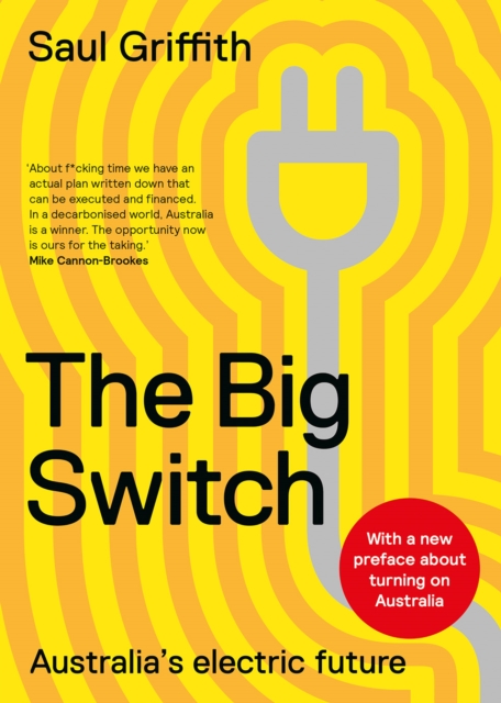 The Big Switch : Australia's Electric Future, EPUB eBook