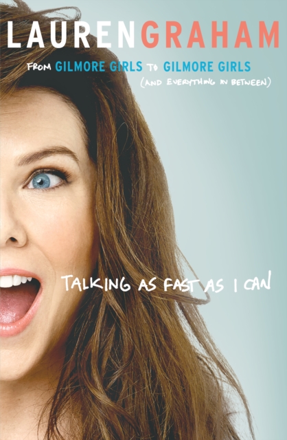 Talking As Fast As I Can, EPUB eBook