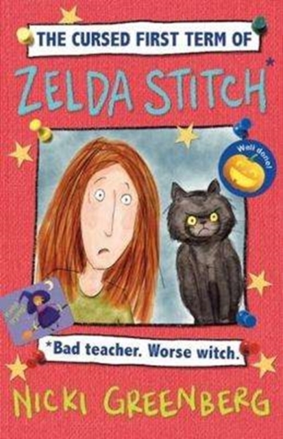 The Cursed First Term of Zelda Stitch. Bad Teacher. Worse Witch, Paperback / softback Book