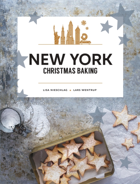 New York Christmas Baking, Hardback Book