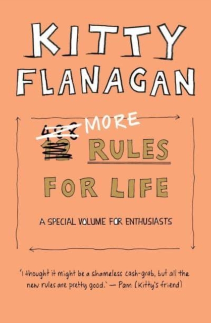 More Rules For Life : A special volume for enthusiasts, Paperback / softback Book