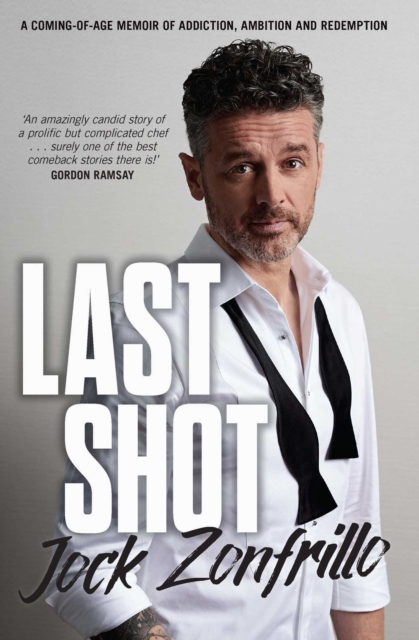 Last Shot : A coming-of-age memoir of addiction, ambition and redemption, EPUB eBook