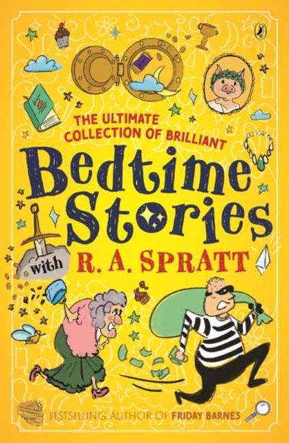Bedtime Stories with R.A. Spratt : Tales from the Hit Children's Podcast, Paperback / softback Book