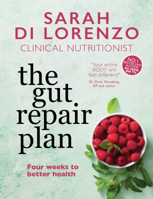 The Gut Repair Plan : Four weeks to better health, EPUB eBook