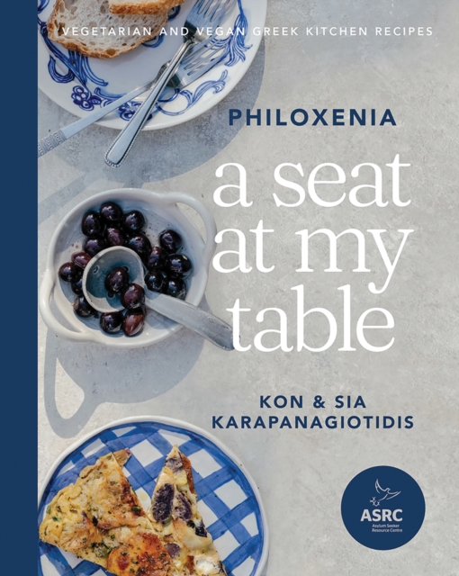 A Seat at My Table: Philoxenia : Vegetarian and Vegan Greek Kitchen Recipes, EPUB eBook
