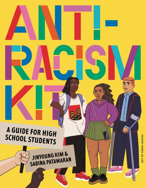 The Anti-Racism Kit : A Guide for High School Students, EPUB eBook