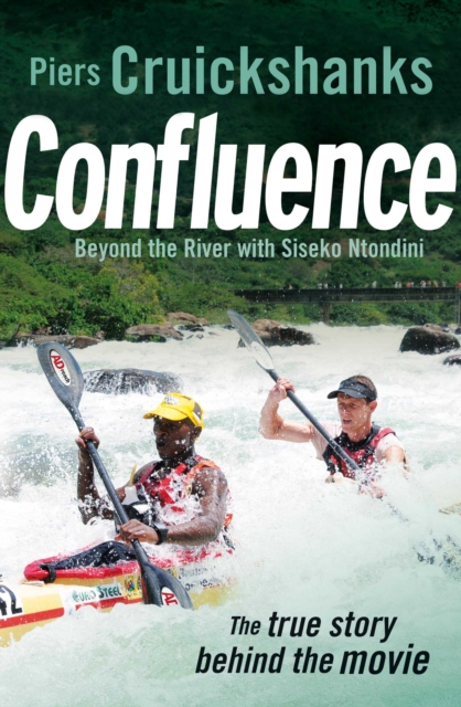Confluence : Beyond the River with Siseko Ntondini, EPUB eBook