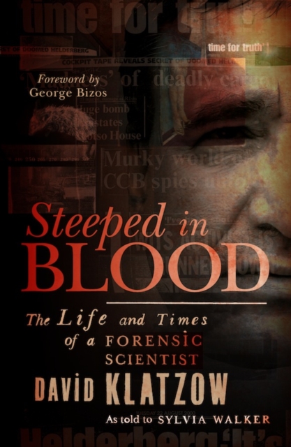 Steeped in Blood : The Life and Times of a Forensic Scientist, EPUB eBook