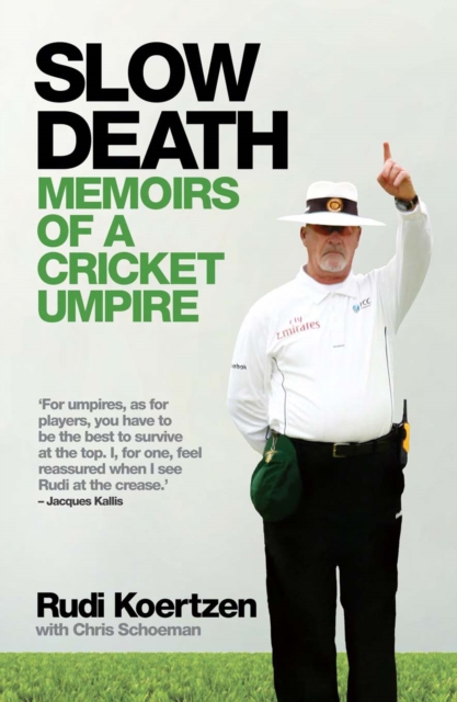 Slow Death : Memoirs of a Cricket Umpire, EPUB eBook