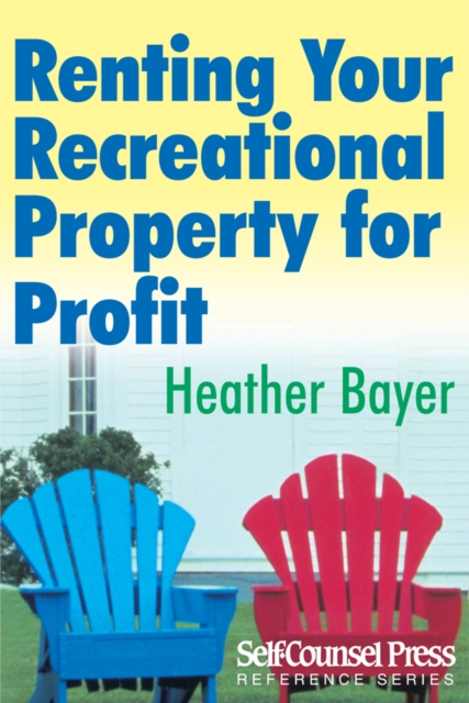 Renting Your Recreational Property for Profit, EPUB eBook