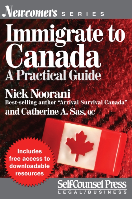Immigrate to Canada : A Practical Guide, EPUB eBook