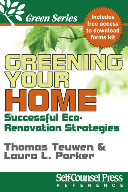 Greening Your Home : Successful Eco-Renovation Strategies, EPUB eBook
