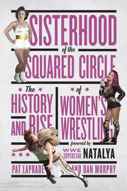 Sisterhood Of The Squared Circle, Paperback / softback Book