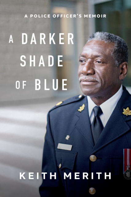 Darker Shade Of Blue : A Police Officer's Memoir, Paperback / softback Book