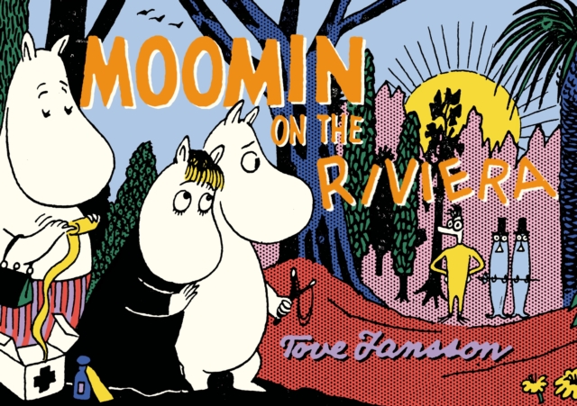 Moomin on the Riviera, Paperback / softback Book