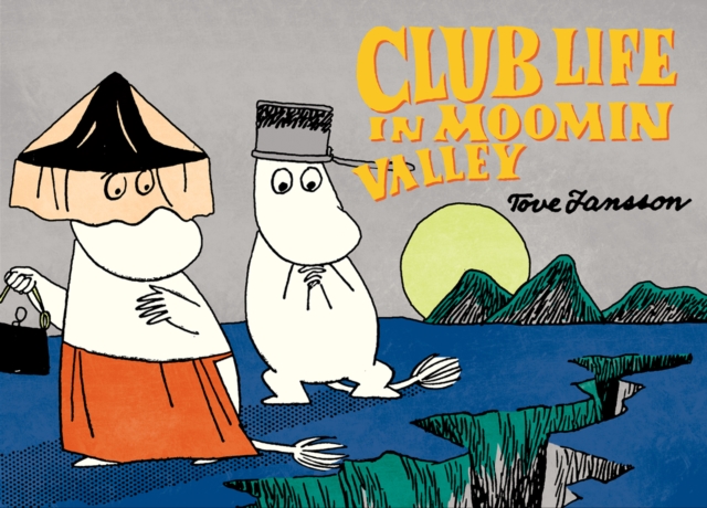 Club Life in Moomin Valley, Paperback / softback Book