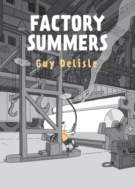 Factory Summers, Hardback Book
