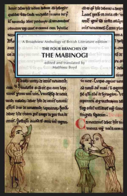 The Four Branches of The Mabinogi : A Broadview Anthology of British Literature Edition, PDF eBook