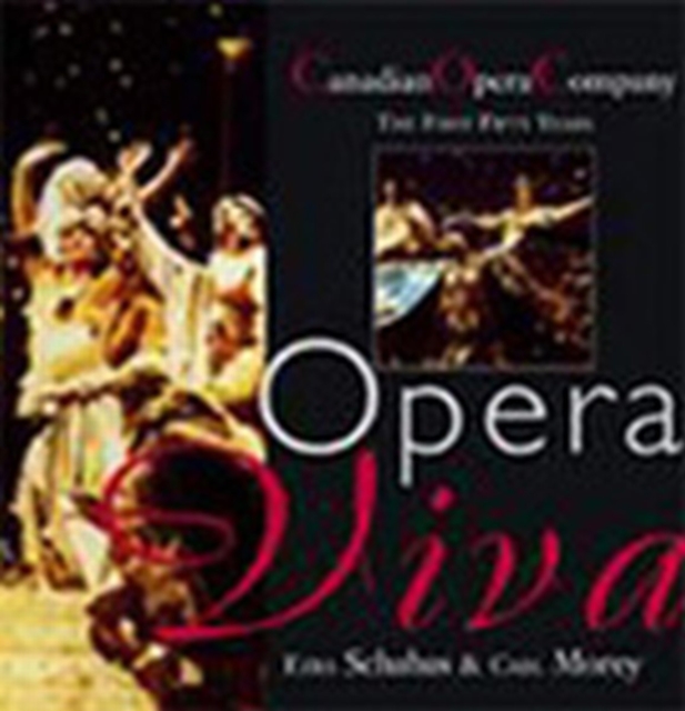 Opera Viva : The Canadian Opera Company The First Fifty Years, PDF eBook