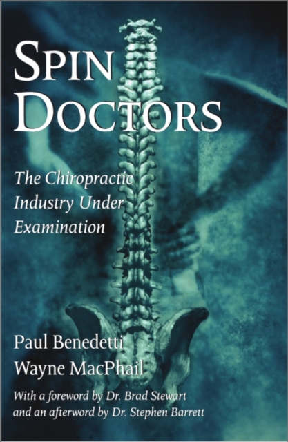 Spin Doctors : The Chiropractic Industry Under Examination, PDF eBook