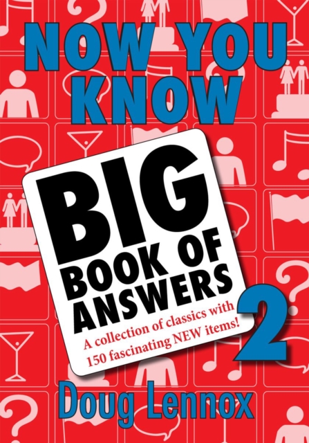 Now You Know Big Book of Answers 2 : A Collection of Classics with 150 Fascinating New Items, PDF eBook