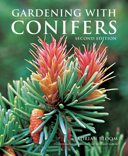 Gardening with Conifers, Paperback / softback Book