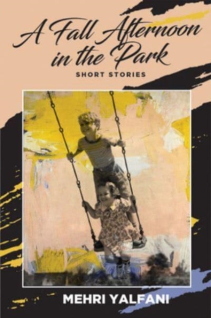 A Fall Afternoon in the Park : Short Stories, Paperback / softback Book