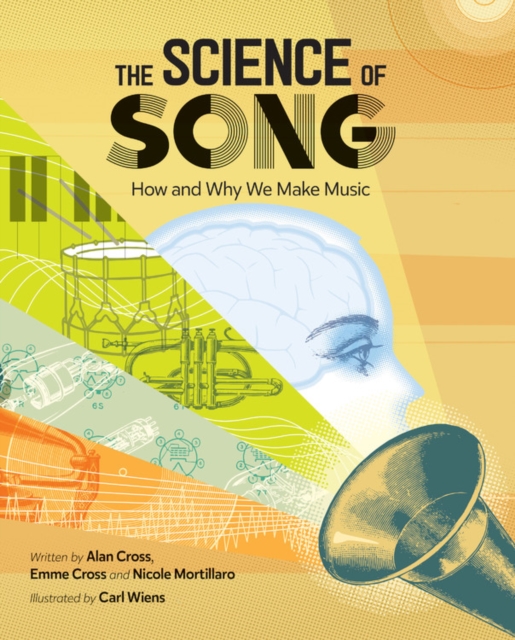 The Science Of Song : How and Why We Make Music, Hardback Book