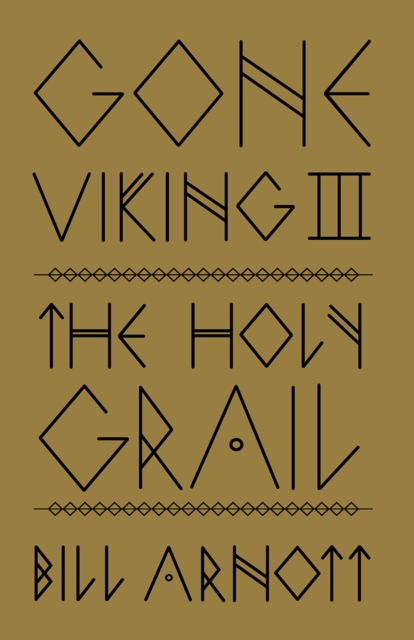 Gone Viking III : The Holy Grail, Paperback / softback Book