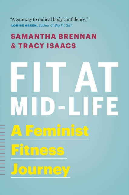 Fit at Mid-Life : A Feminist Fitness Journey, EPUB eBook