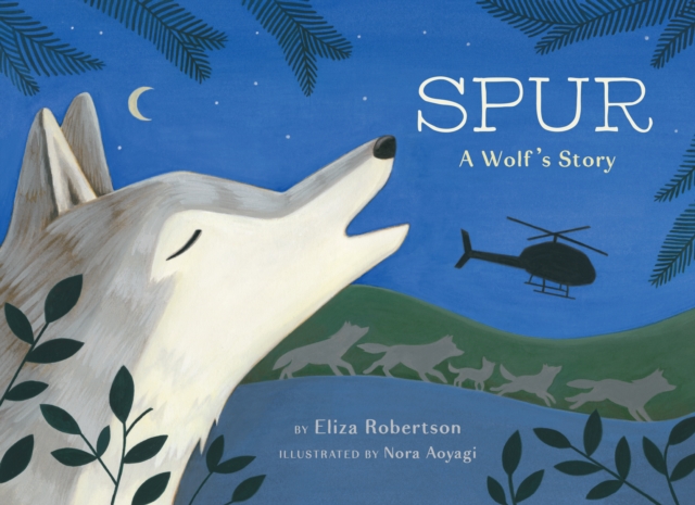 Spur, a Wolf's Story, Hardback Book