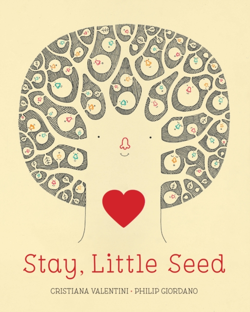 Stay, Little Seed, Hardback Book