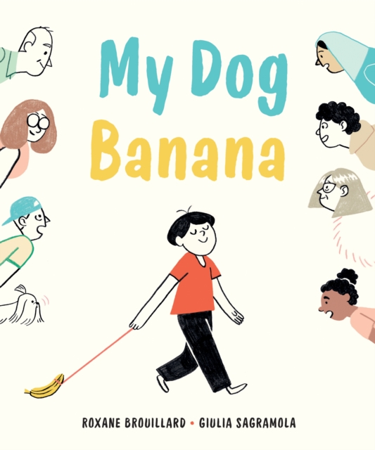 My Dog Banana, Hardback Book
