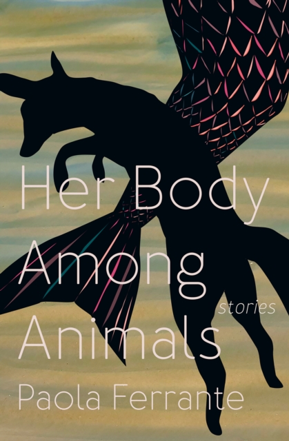 Her Body Among Animals, EPUB eBook