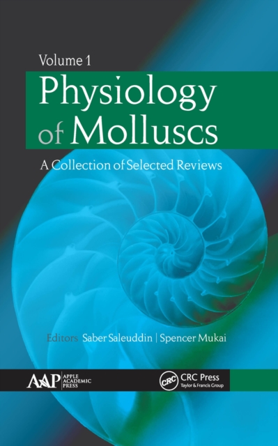 Physiology of Molluscs : A Collection of Selected Reviews, Two-Volume Set, PDF eBook