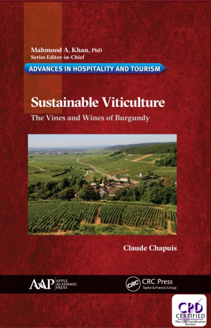 Sustainable Viticulture : The Vines and Wines of Burgundy, PDF eBook